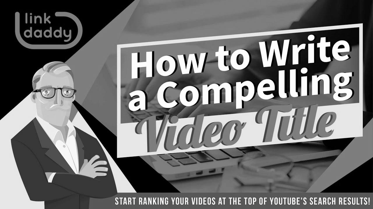 Video website positioning – Find out how to Write a Compelling Video Title