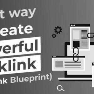 The Right Way to Create Highly effective Backlink (Backlink Blueprint) Hindi – search engine optimisation Tutorial in Hindi