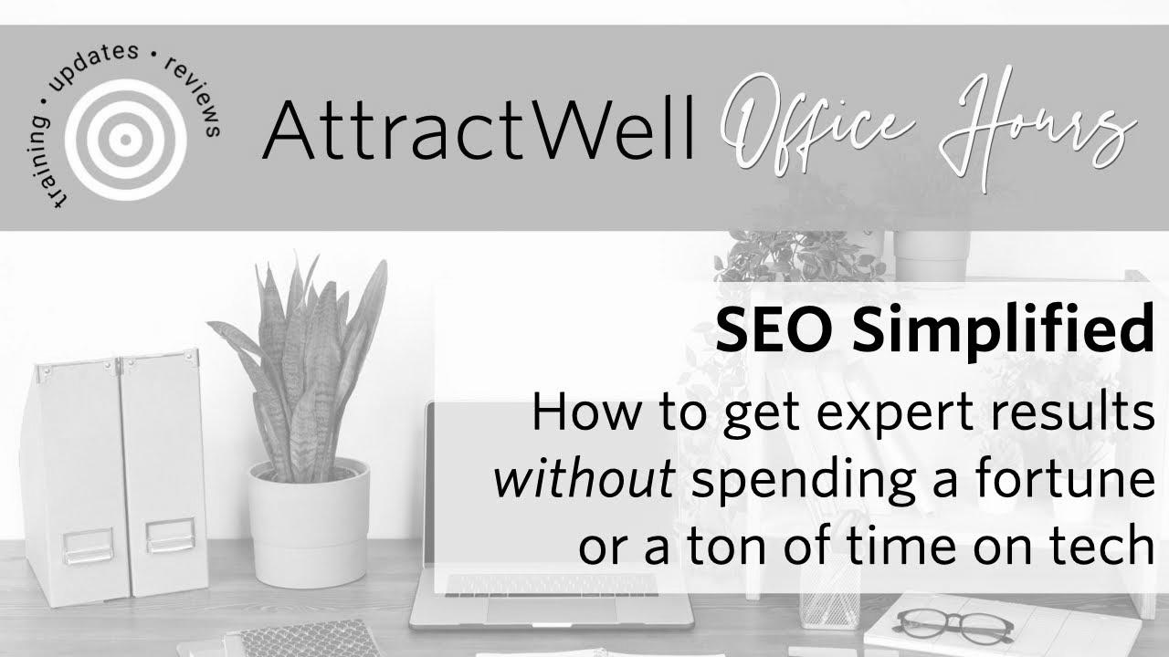 Methods to Make search engine optimization Work for a Coaching Enterprise |  Entice Well Office Hours