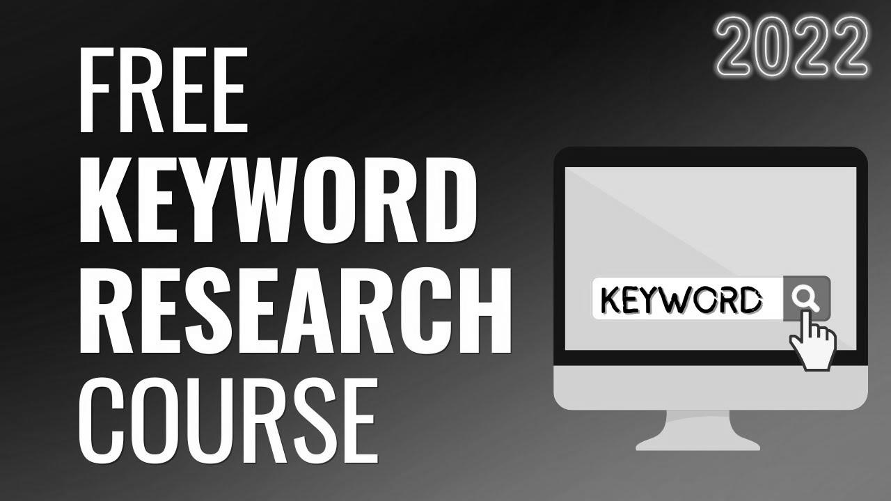 Free Key phrase Research Course for 2022 – Keyword Research for website positioning, Tools, & Google Adverts