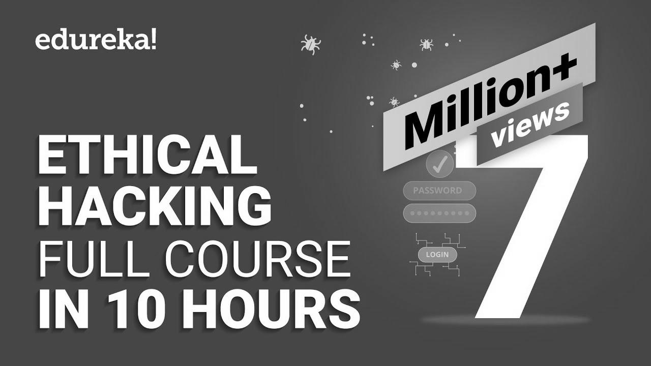 Moral Hacking Full Course – Study Moral Hacking in 10 Hours |  Moral Hacking Tutorial |  Edureka