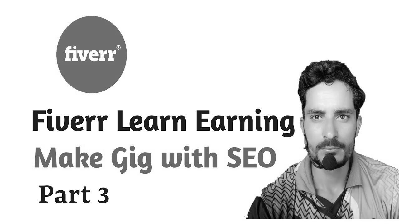 Fiverr Gig search engine marketing 2022 |  fiverr find out how to make cash |  Make Cash On-line in World