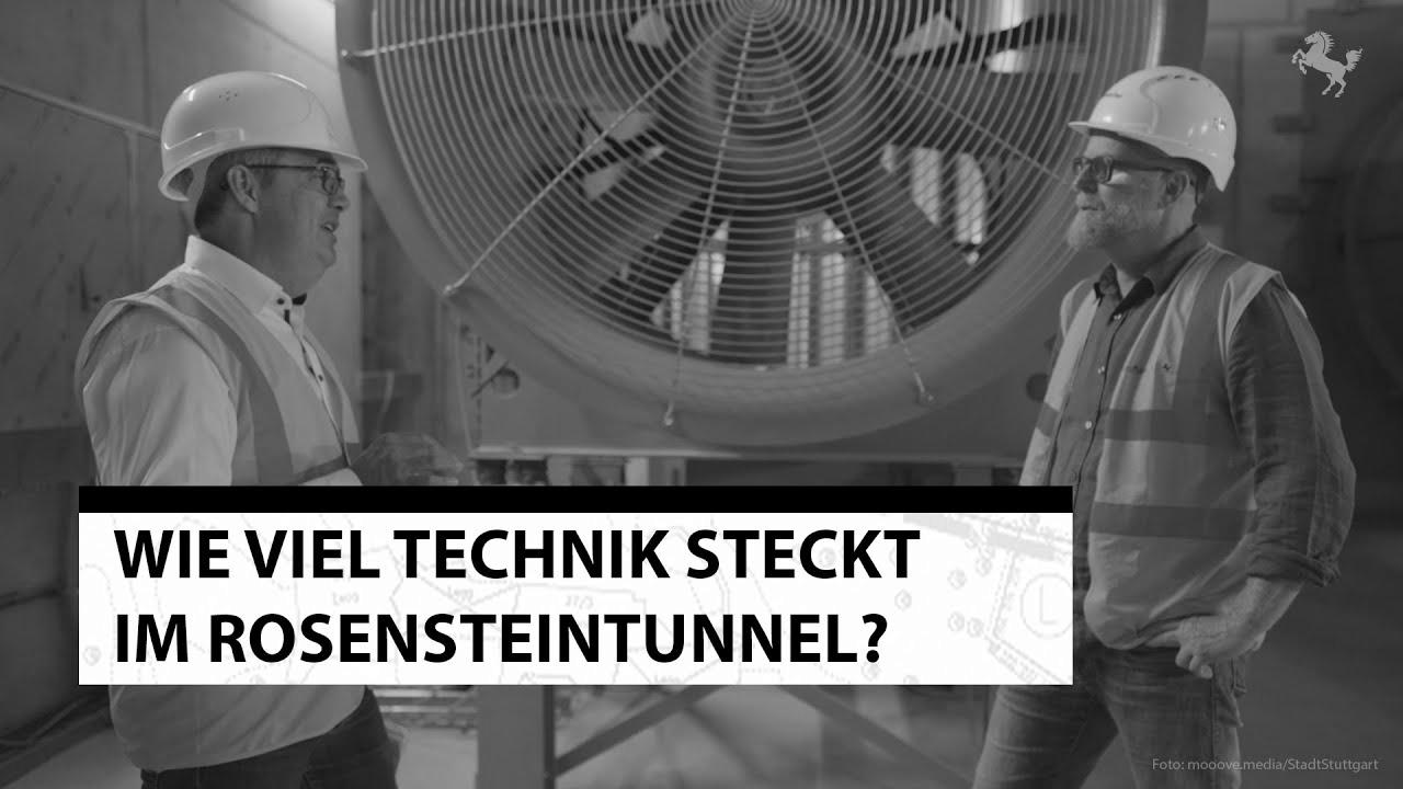 Mission Rosenstein Tunnel Stuttgart – How much technology is there?  (2/4)