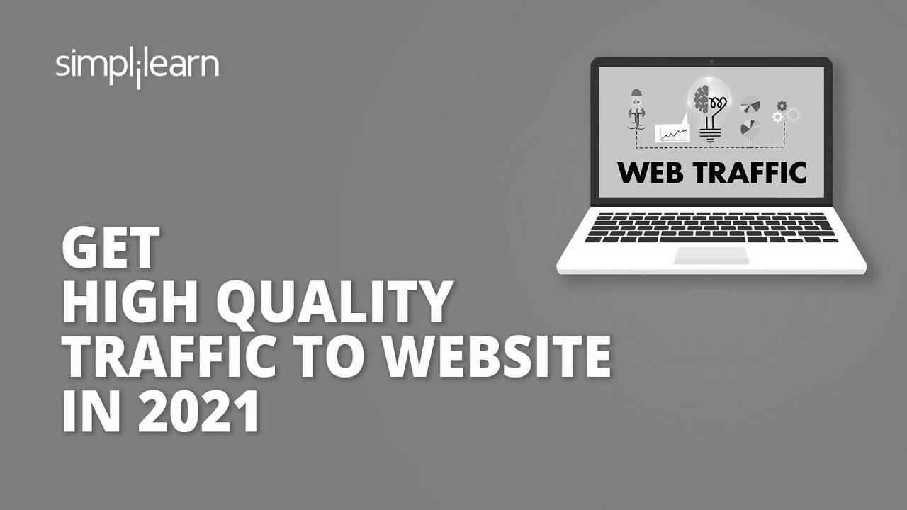 Get High High quality Site visitors To Web site In 2021 Web site Site visitors Hacks search engine optimization Tips Simplilearn