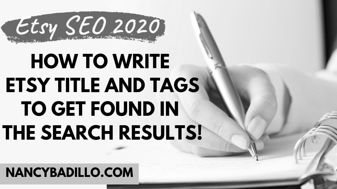 Etsy search engine optimization 2020 – How To Write Etsy Title and Tags To Get Discovered In Search Outcomes