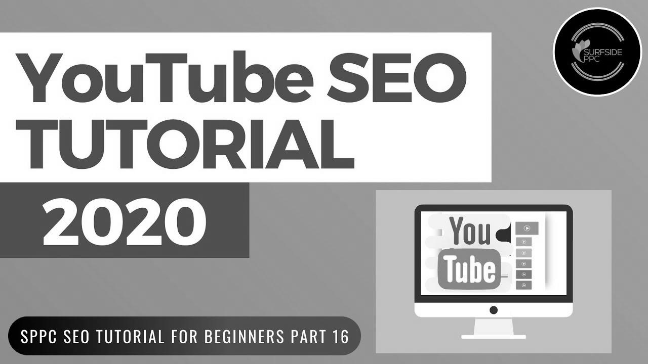 YouTube web optimization Tutorial 2020 – Rank Higher on YouTube and Increase YouTube Views