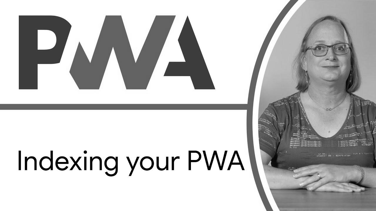 Indexing your PWA (Discoverability & SEO) – Progressive Web App Training