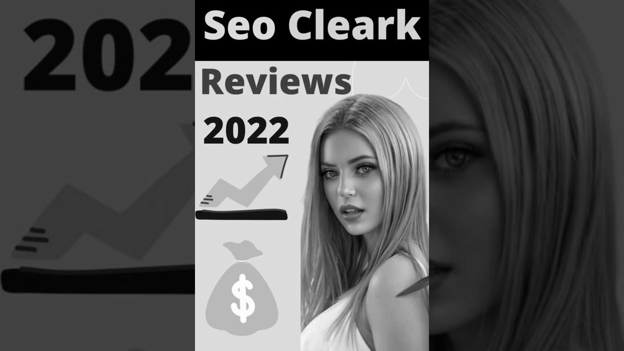 How to Make Money from Web optimization Cleark Reviews in 2022